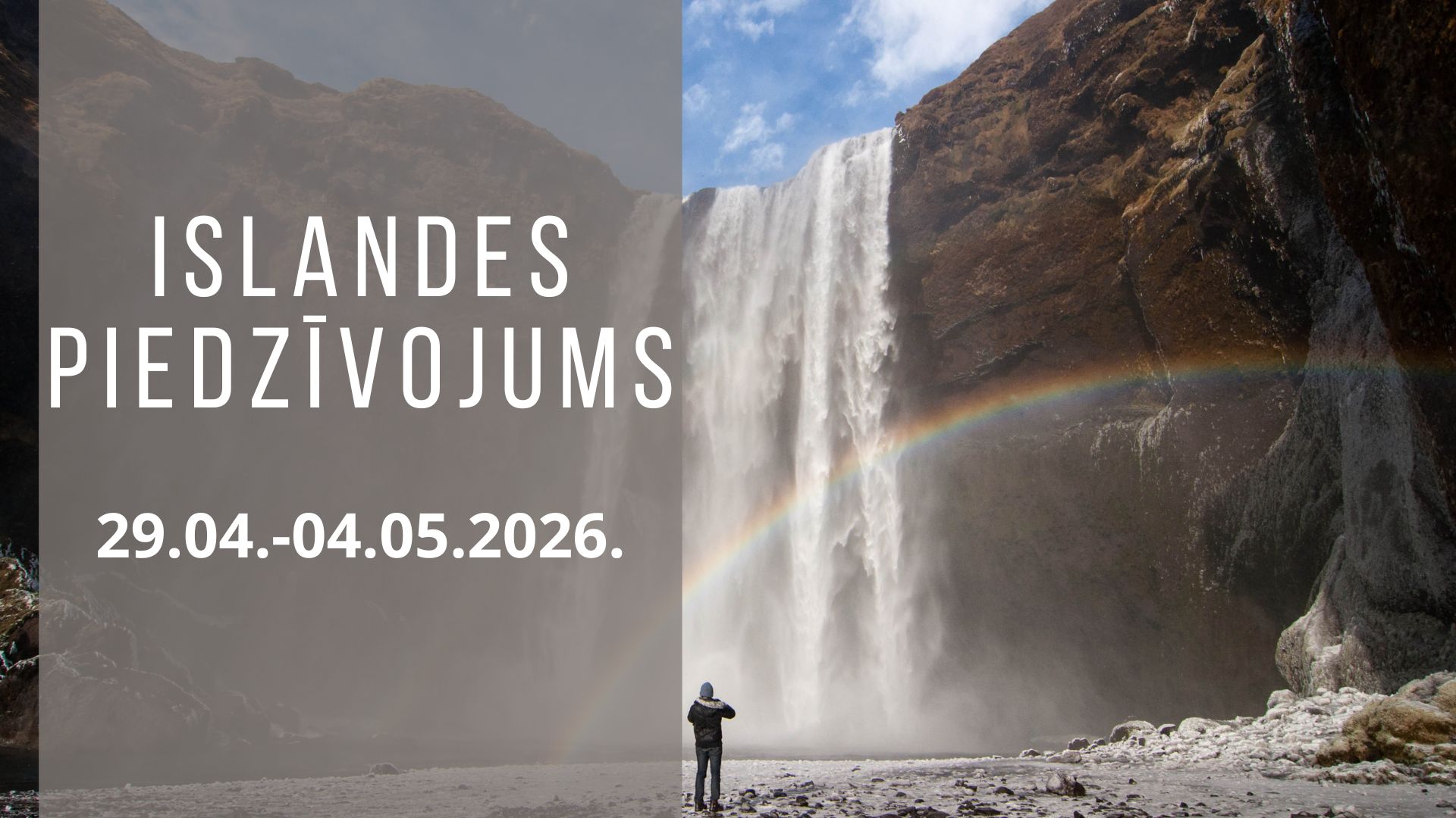 Islandes piedzīvojums maija brīvdienās