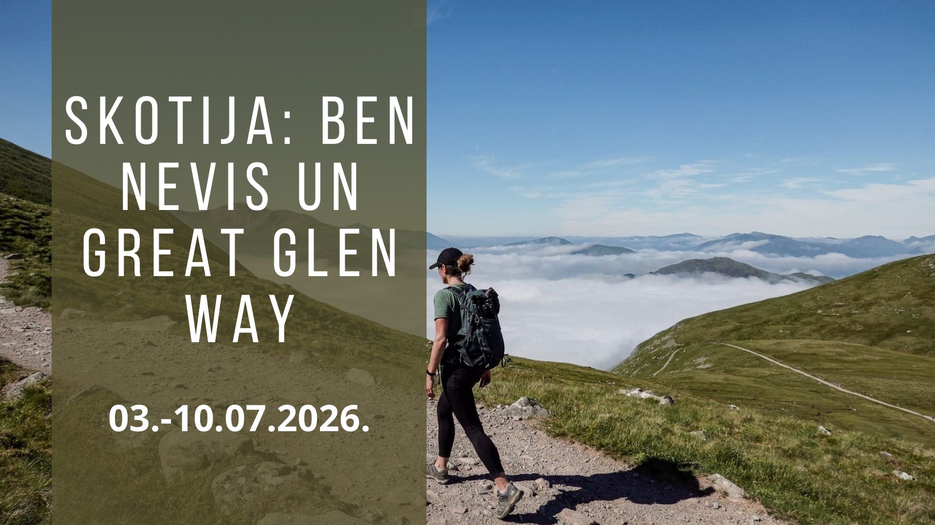 Skotija: Great Glen way un kāpiens Ben Nevis