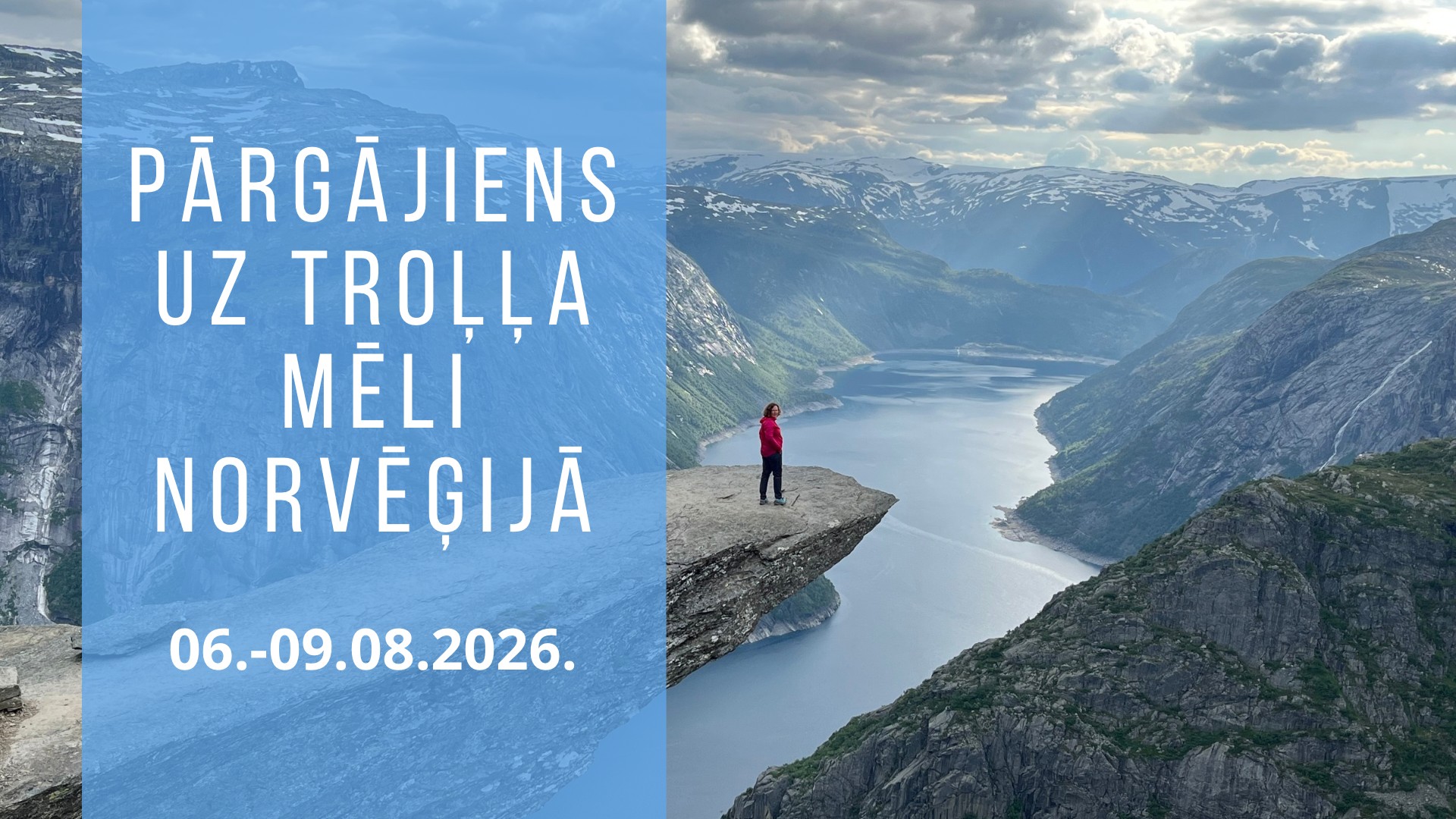 Pārgājiens uz Troļļa mēli Norvēģijā