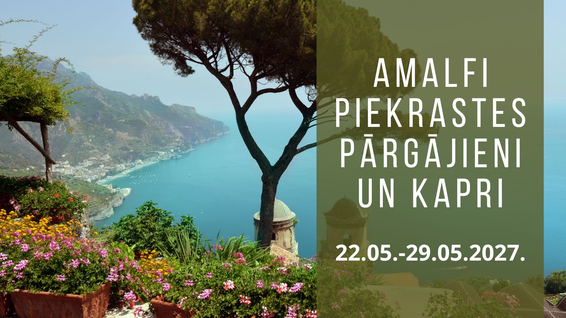 Amalfi piekrastes pārgājieni un Kapri