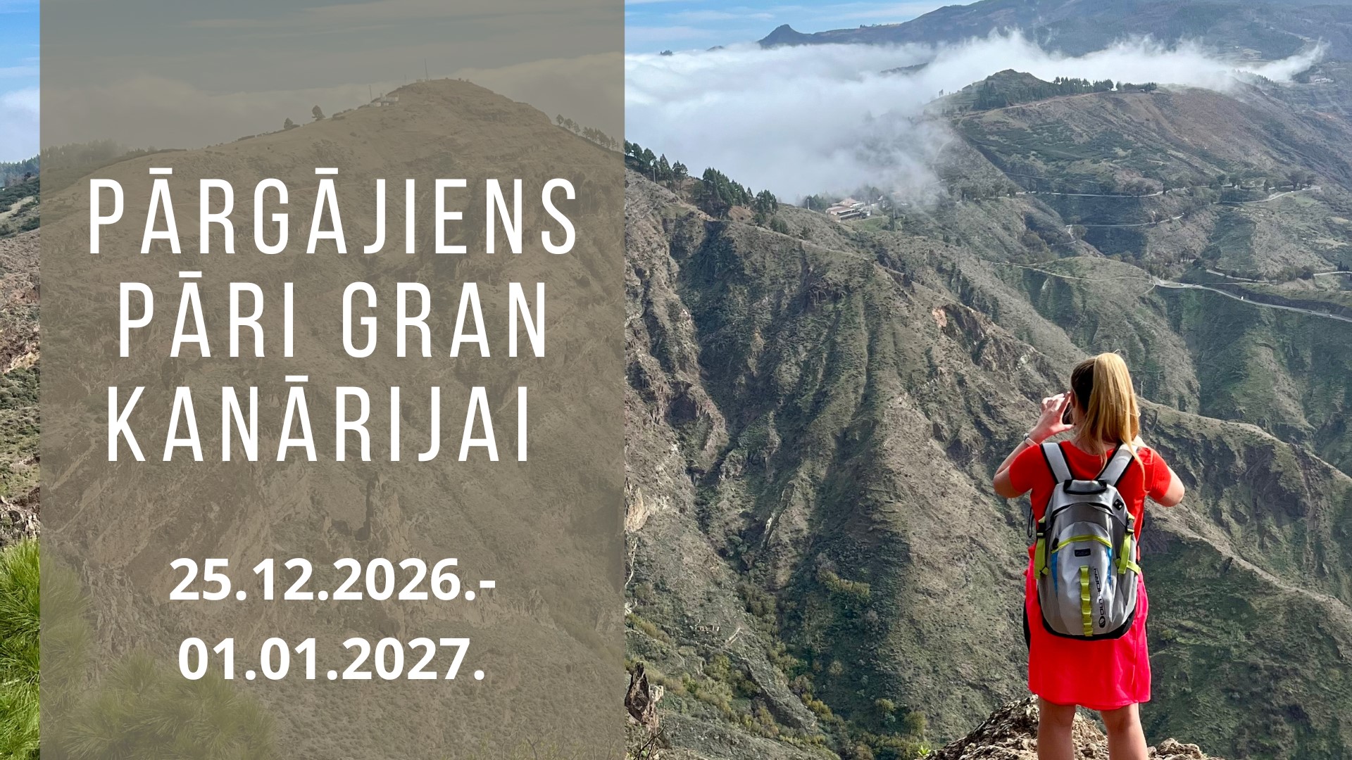 Pārgājiens pāri Grankanārijai