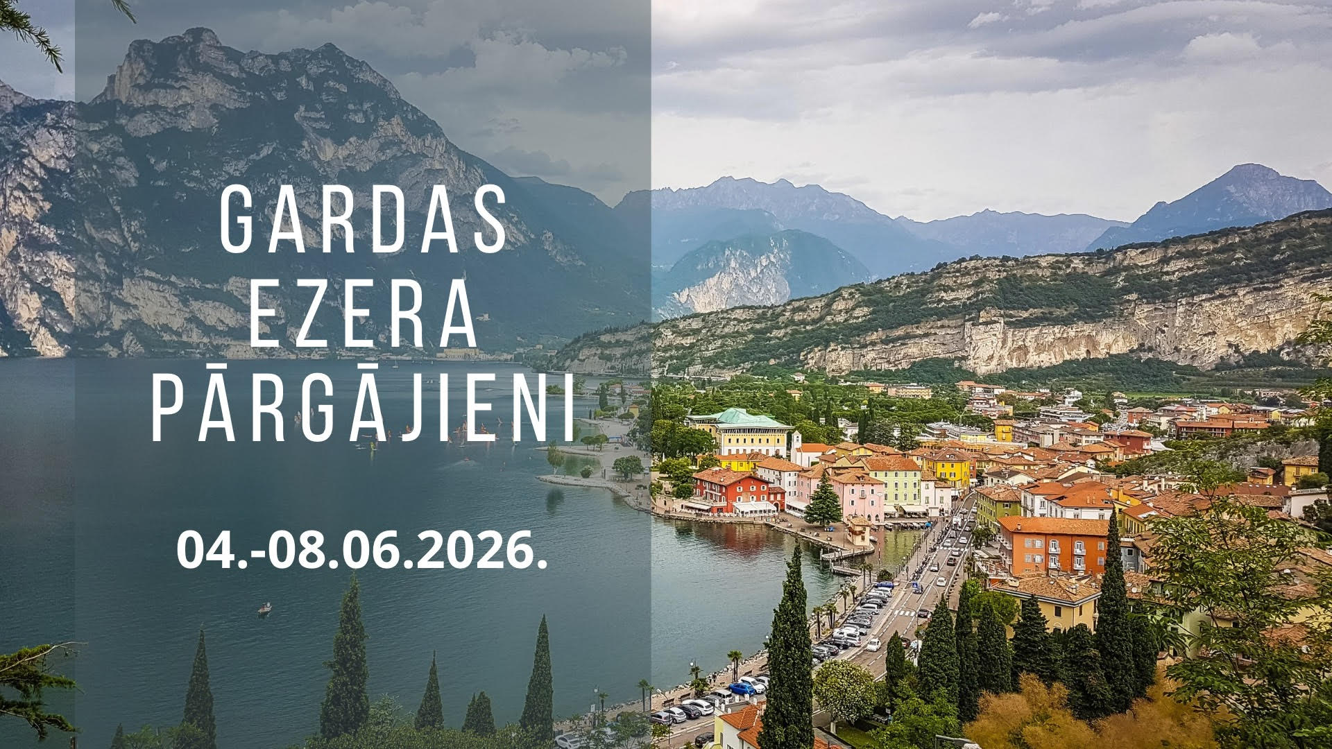 Gardas ezera pārgājieni