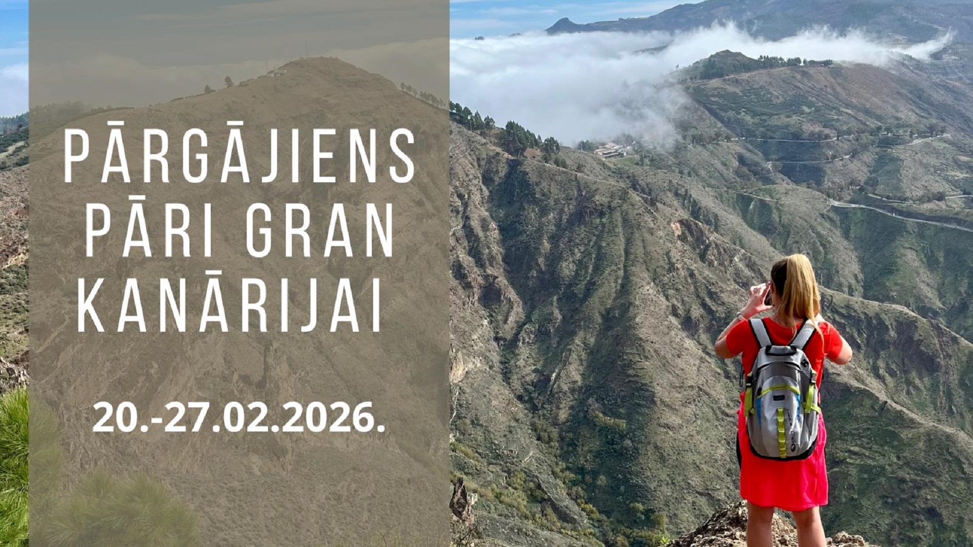 Pārgājiens pāri Grankanārijai