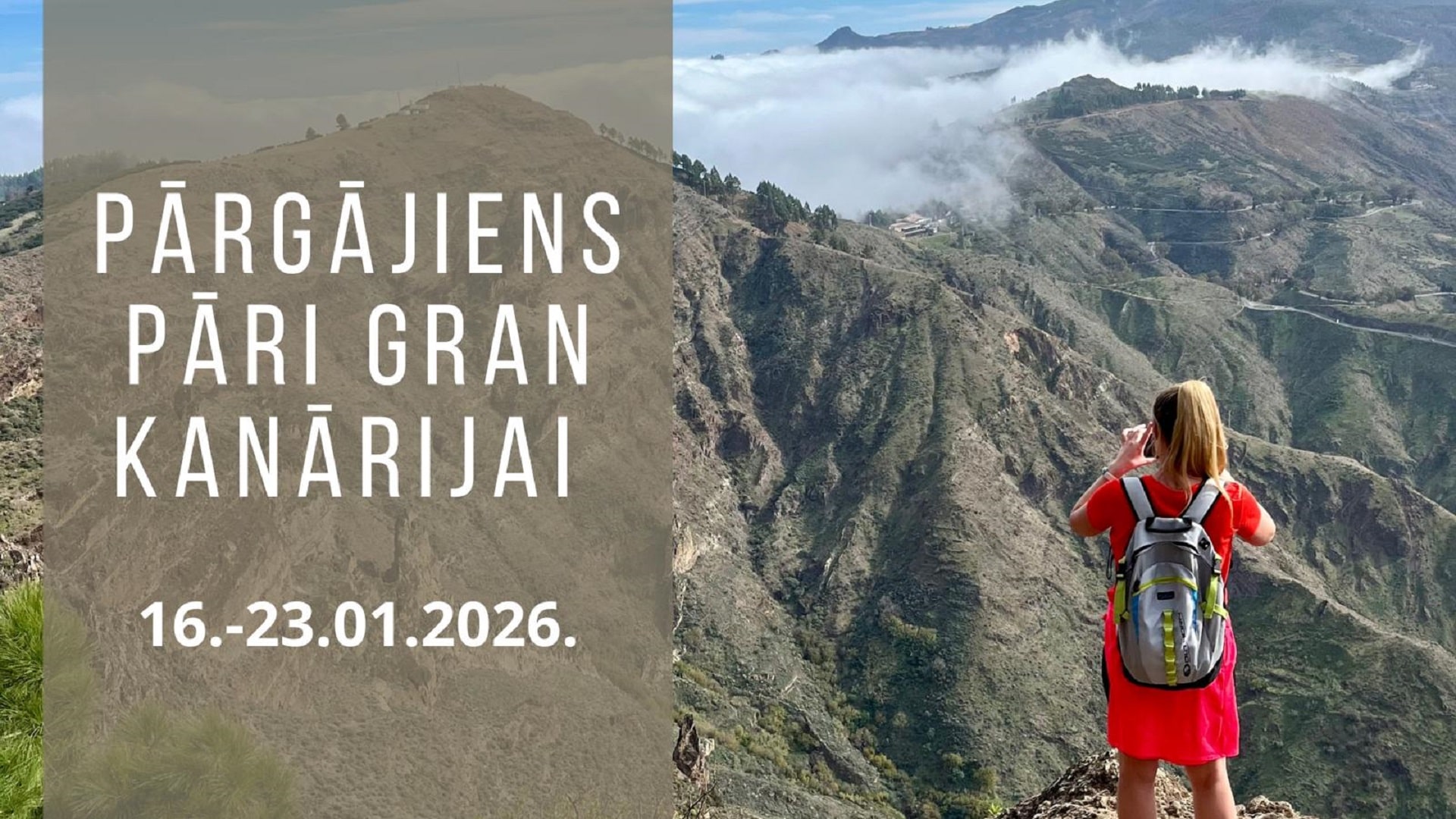 Pārgājiens pāri Grankanārijai