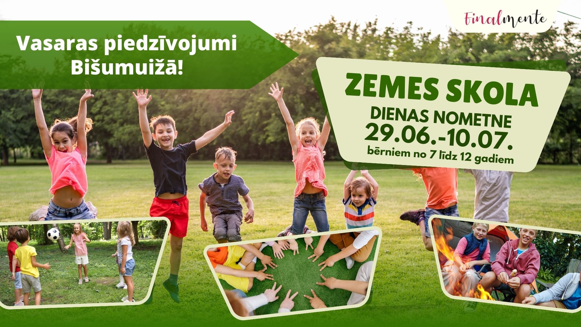 Zemes skolas vasaras dienas nometne bērniem 29.jūnijs-10.jūlijs