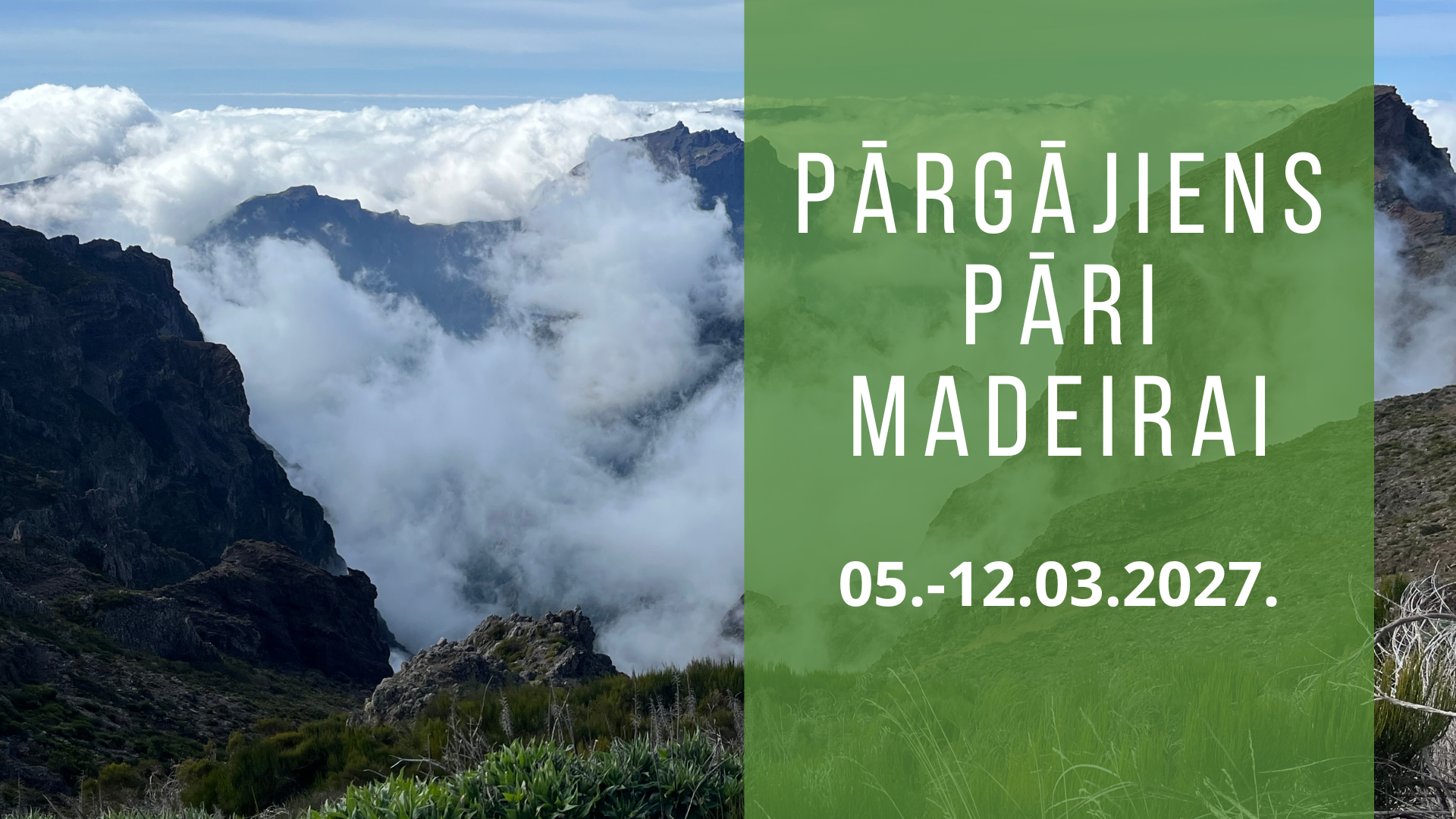 Pāri Madeirai – nedēļa starp debesīm un okeānu